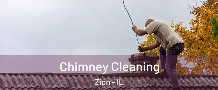  Chimney Cleaning Zion - IL