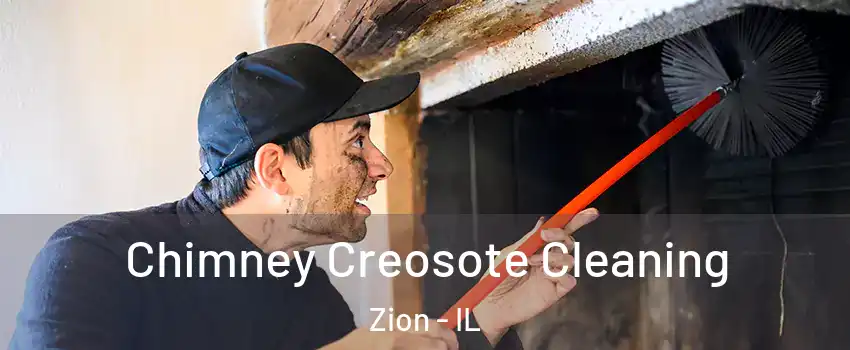  Chimney Creosote Cleaning Zion - IL