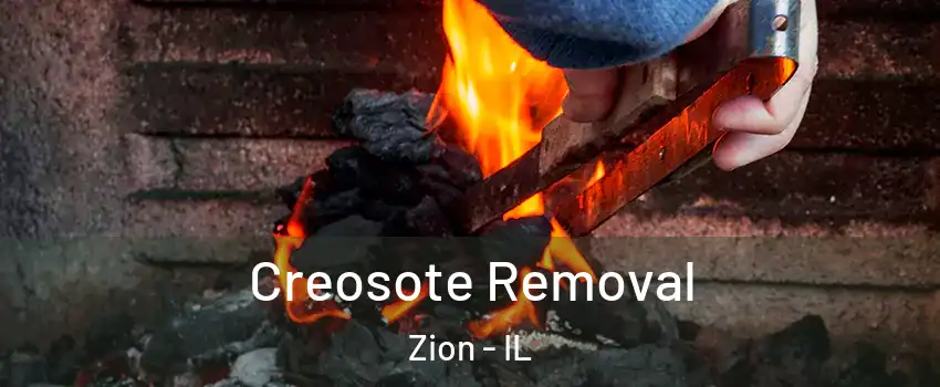  Creosote Removal Zion - IL