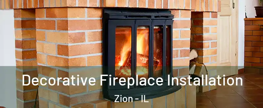  Decorative Fireplace Installation Zion - IL