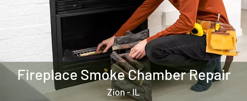  Fireplace Smoke Chamber Repair Zion - IL
