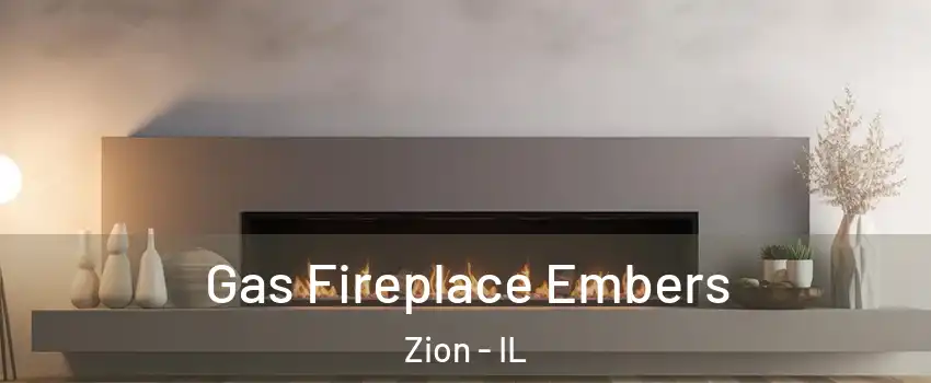  Gas Fireplace Embers Zion - IL
