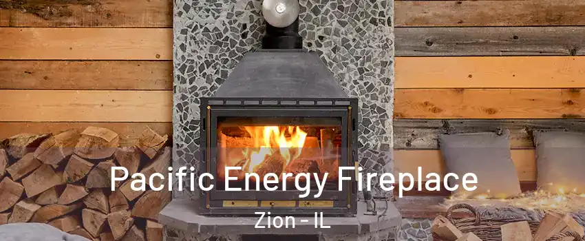  Pacific Energy Fireplace Zion - IL