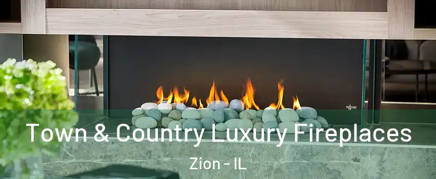  Town & Country Luxury Fireplaces Zion - IL