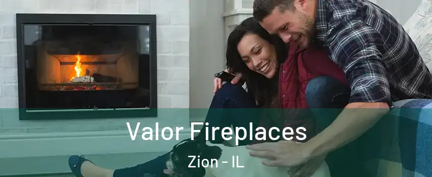  Valor Fireplaces Zion - IL